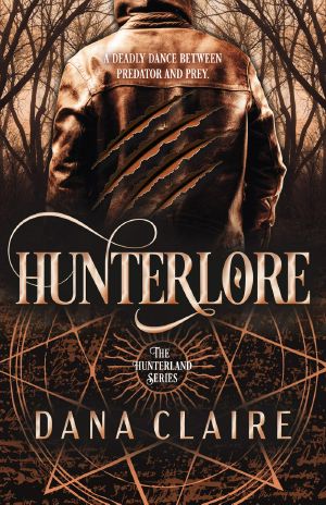 [Hunterland 02] • Hunterlore